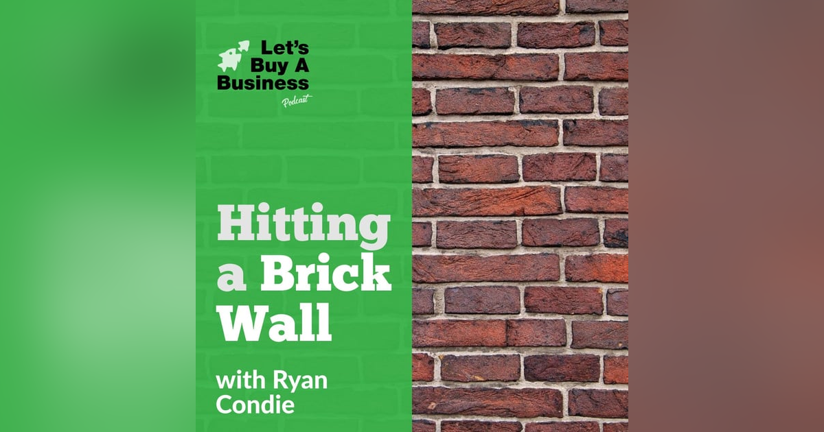 Hitting a Brick Wall Hitting a Brick Wall