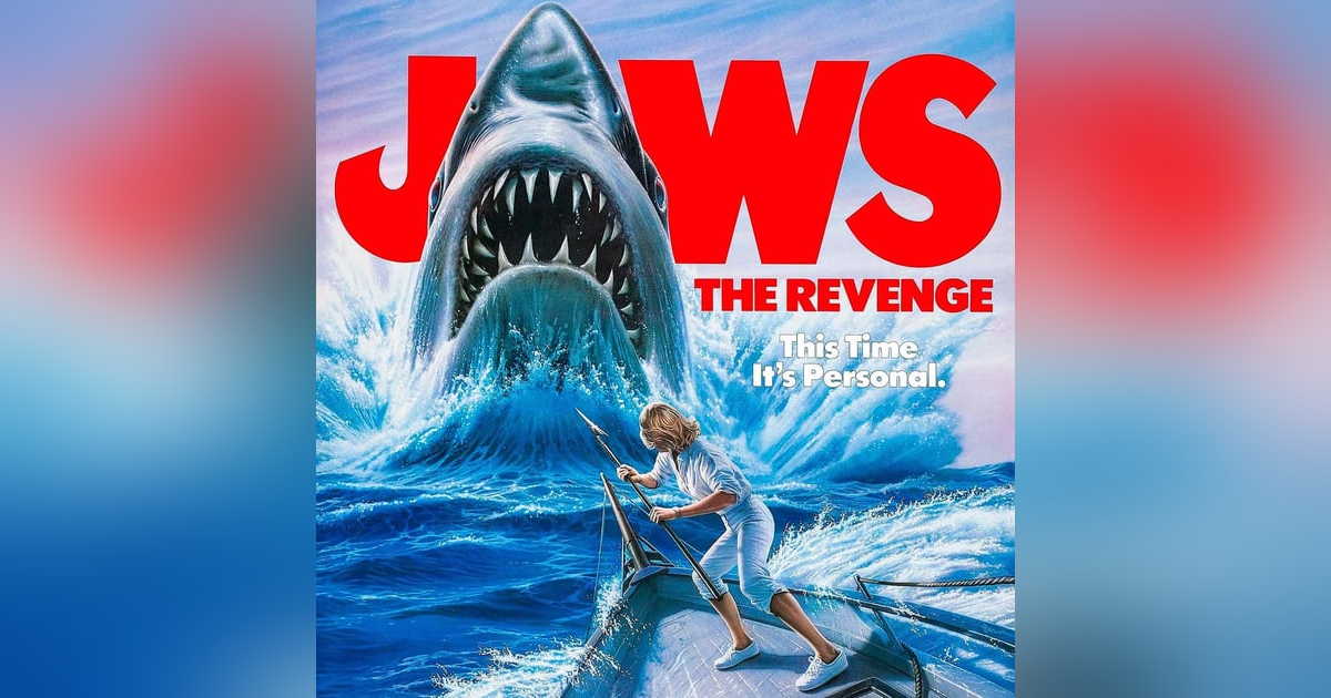Do You Even Movie? | JAWS: The Revenge (1987) Summer Horror Gone Wild! Do You Even Movie? | JAWS: The Revenge (1987) Summer Horror Gone Wild!