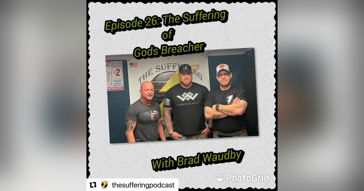 Episode 26:  The Suffering of GodsBreacher Episode 26:  The Suffering of GodsBreacher
