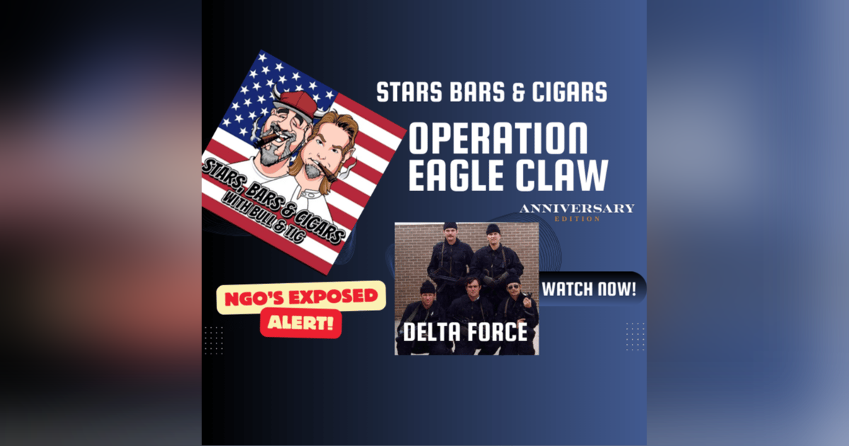 STARS BARS & CIGARS, EPISODE 36 STARS BARS & CIGARS, EPISODE 36