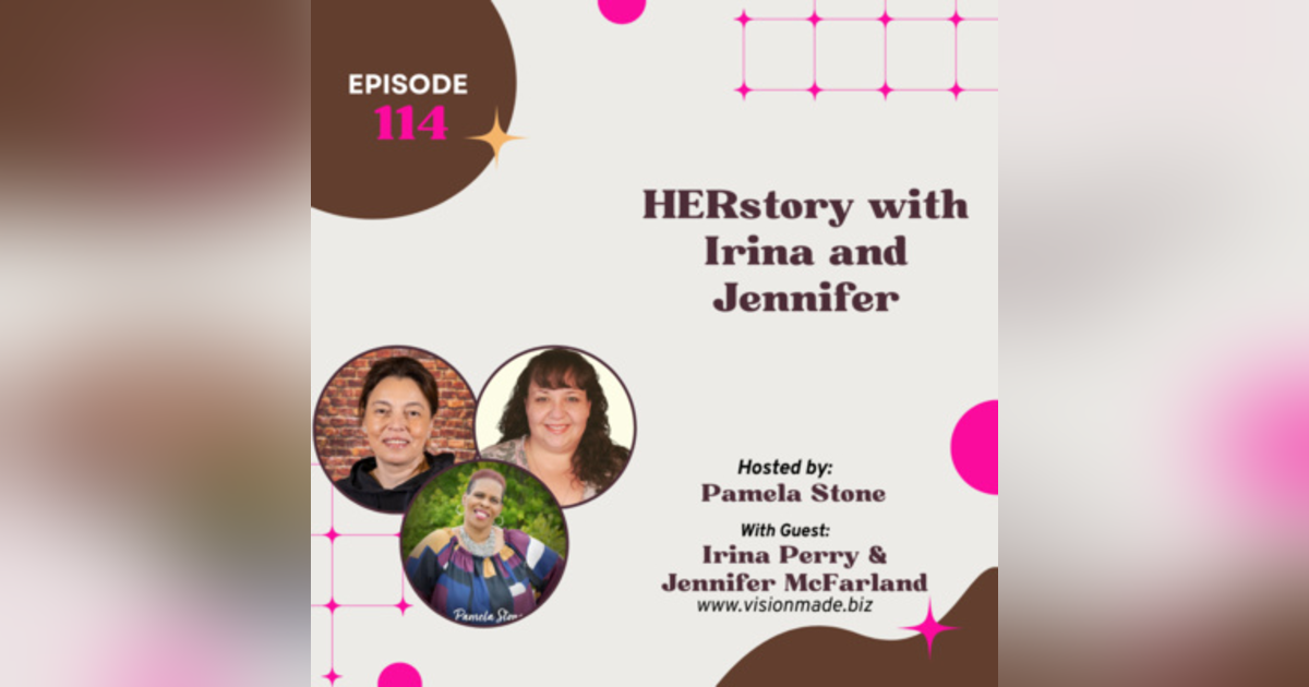 Episode 114 She Speaks: HERstory with Irina and Jennifer Episode 114 She Speaks: HERstory with Irina and Jennifer