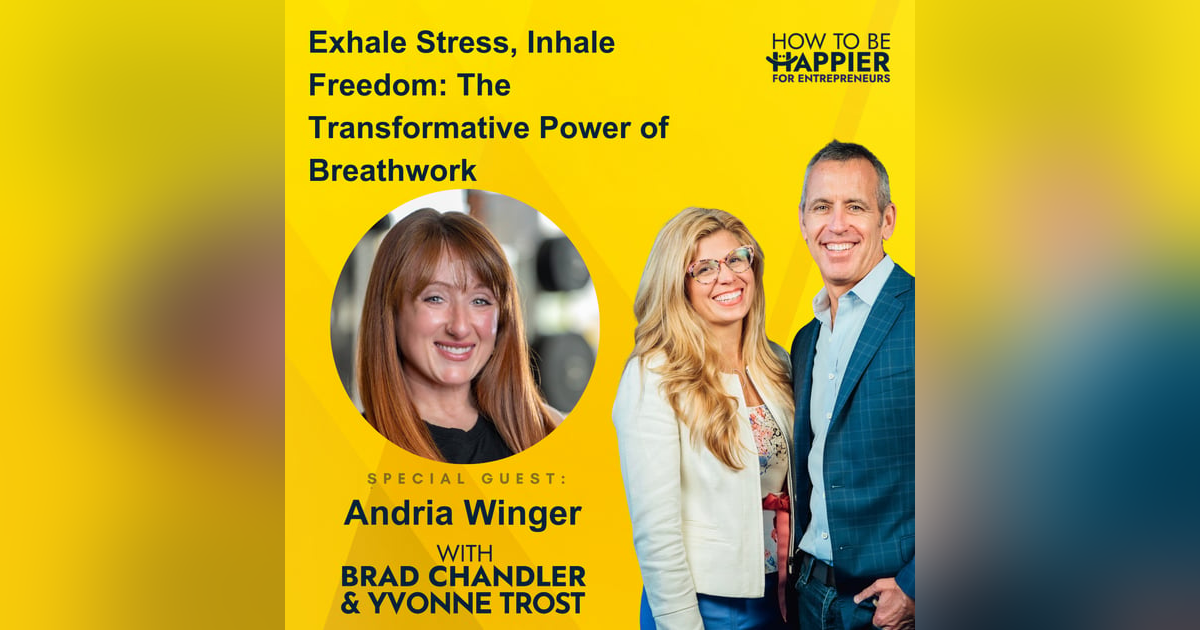 Ep172: Exhale Stress, Inhale Freedom: The Transformative Power of Breathwork Ep172: Exhale Stress, Inhale Freedom: The Transformative Power of Breathwork