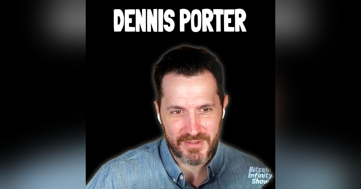 Bitcoin Knots vs Core with Dennis Porter | Bitcoin Infinity Show #169 Bitcoin Knots vs Core with Dennis Porter | Bitcoin Infinity Show #169