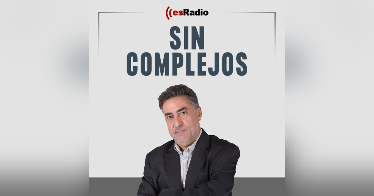 Sin Complejos. Programa completo 25/02/2024 Sin Complejos. Programa completo 25/02/2024