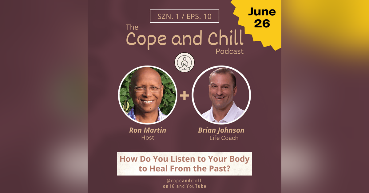 How do you listen to your body to heal from the past with Results Coach, Brian Johnson How do you listen to your body to heal from the past with Results Coach, Brian Johnson
