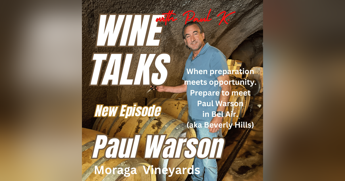 Making Wine Beverly Hills!...Paul Warson Does. Find Out How. Making Wine Beverly Hills!...Paul Warson Does. Find Out How.