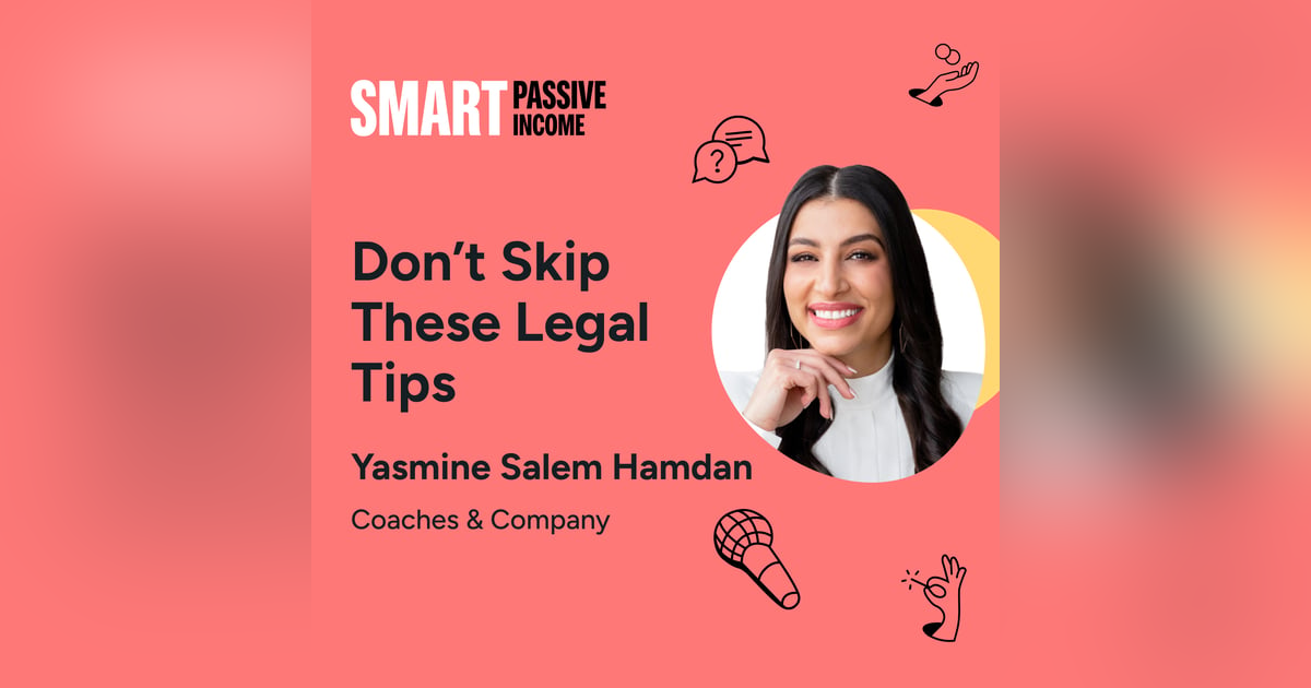 SPI 796: Don’t Skip These Legal Tips from Yasmine Salem Hamdan—SPI Pro Expert In Residence SPI 796: Don’t Skip These Legal Tips from Yasmine Salem Hamdan—SPI Pro Expert In Residence