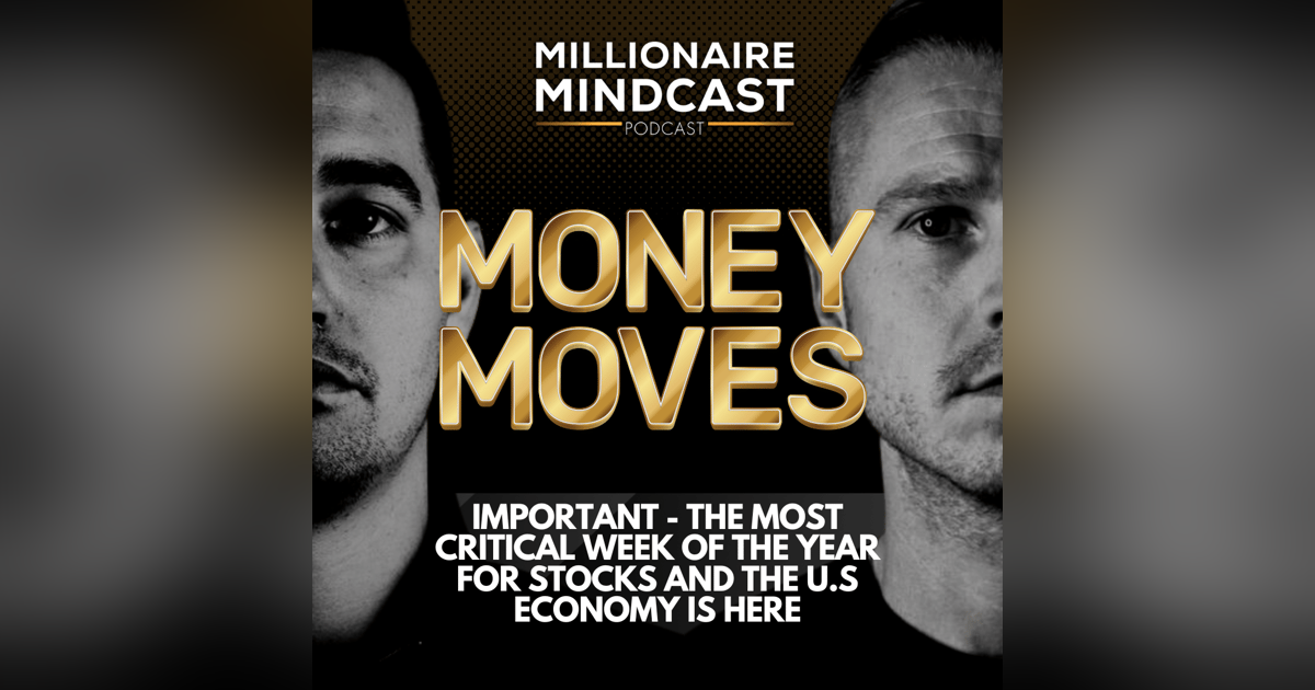 IMPORTANT - The Most Critical Week Of The Year For Stocks And The U.S Economy Is Here | Money Moves IMPORTANT - The Most Critical Week Of The Year For Stocks And The U.S Economy Is Here | Money Moves