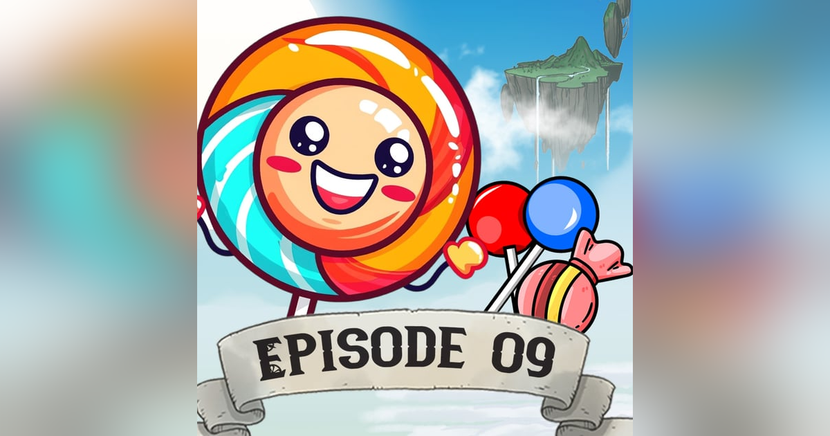 09 Crisis on Candy Island and the Quest to Save Dobbins (featuring Max Knoblauch) 09 Crisis on Candy Island and the Quest to Save Dobbins (featuring Max Knoblauch)