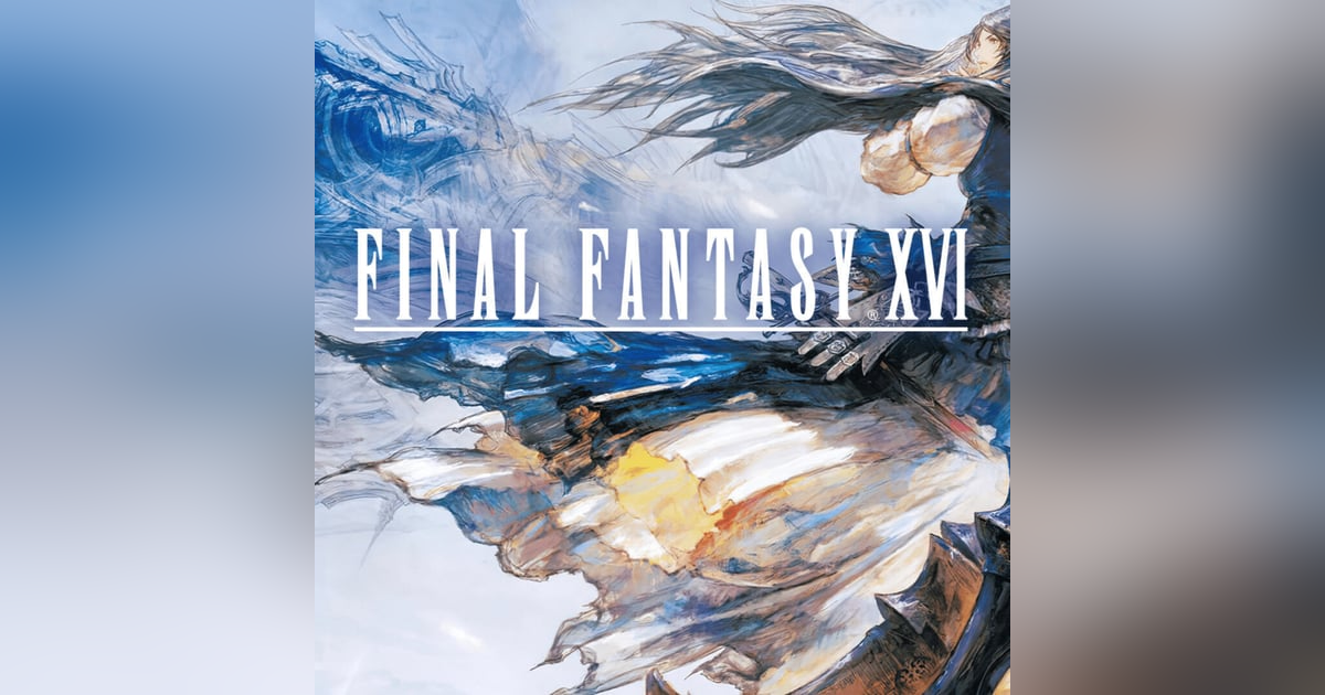 Episode 20 Final Fantasy XVI, Baldur's Gate 3 Episode 20 Final Fantasy XVI, Baldur's Gate 3