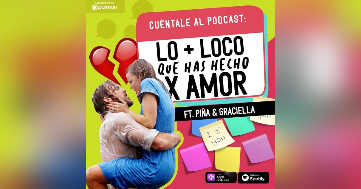  39. Lo MÁS LOCO que has hecho POR AMOR (Ft. Piña & Graciella) 39. Lo MÁS LOCO que has hecho POR AMOR (Ft. Piña & Graciella)