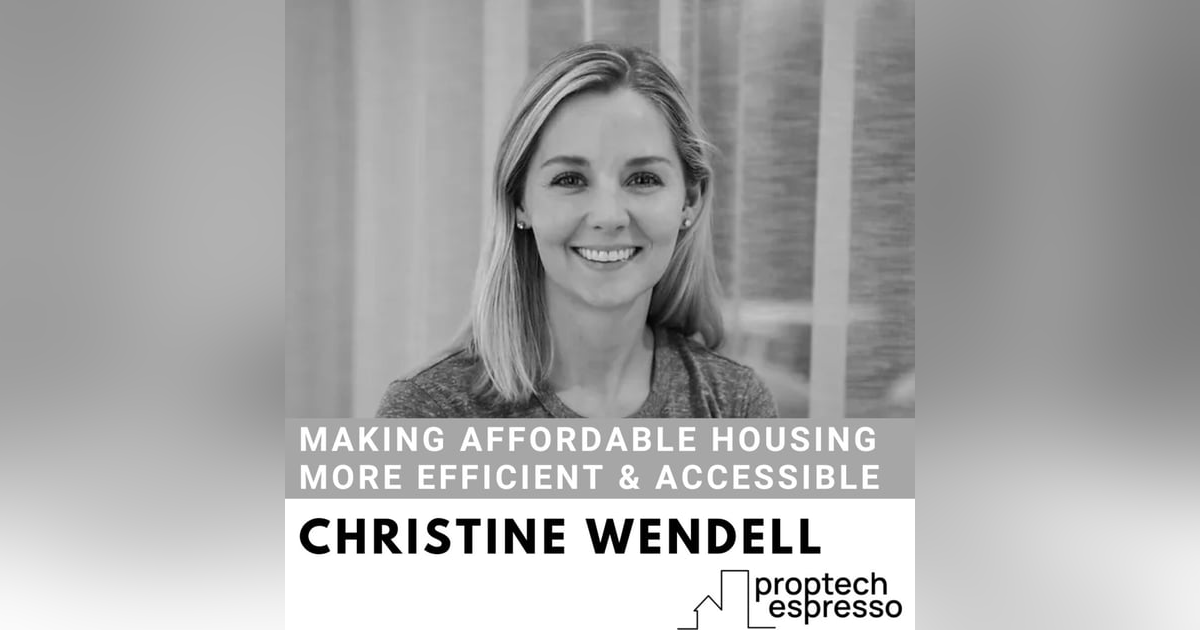 Christine Wendell - Making Affordable Housing More Efficient & Accessible Christine Wendell - Making Affordable Housing More Efficient & Accessible