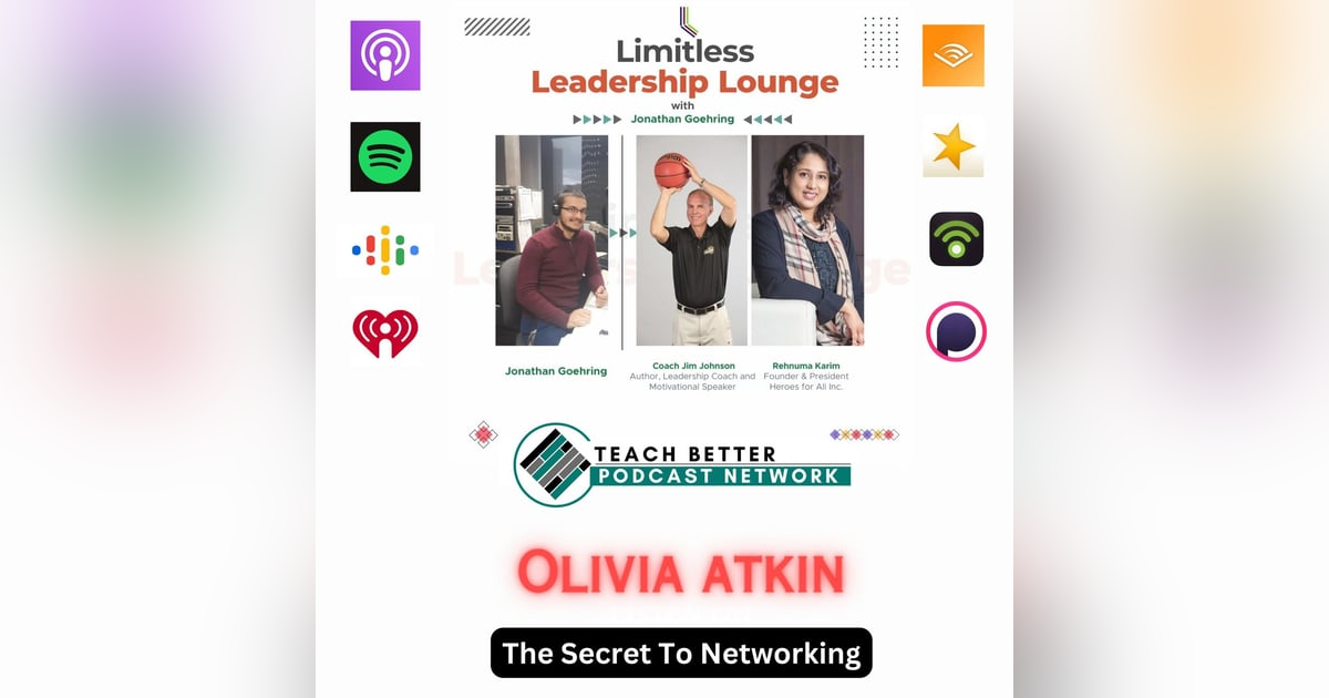 The Secret To Networking With Olivia Atkin The Secret To Networking With Olivia Atkin