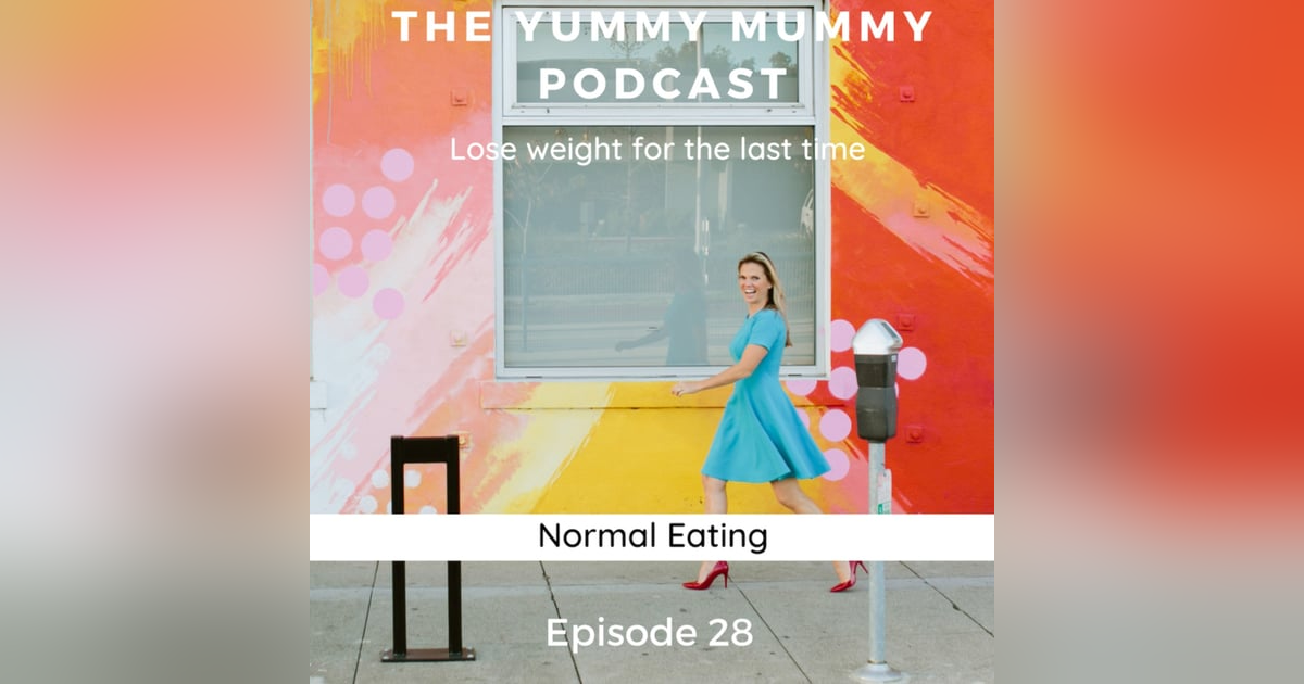 Normal Eating Normal Eating