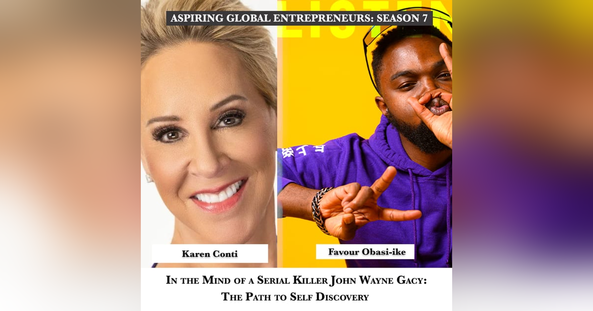 In the Mind of a Serial Killer John Wayne Gacy: The Path to Self Discovery with Karen Conti ๐ - 264 In the Mind of a Serial Killer John Wayne Gacy: The Path to Self Discovery with Karen Conti ๐ - 264