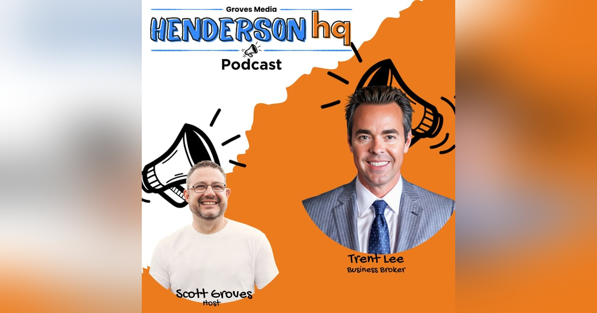 Ep7 Trent Lee - Why Most Business Buyers Go Broke and How to Actually Buy Smart in Henderson Ep7 Trent Lee - Why Most Business Buyers Go Broke and How to Actually Buy Smart in Henderson