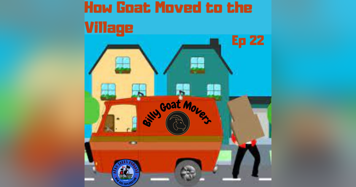 How Goat Moved to the Village How Goat Moved to the Village