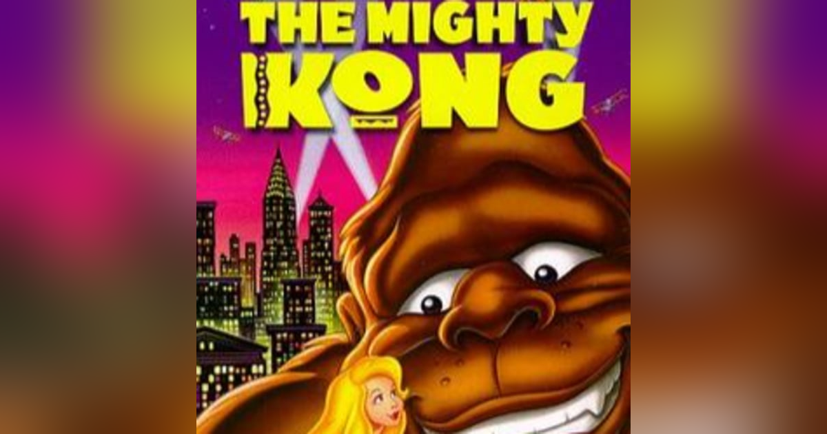 2.27 The Mighty Kong (1998) 2.27 The Mighty Kong (1998)