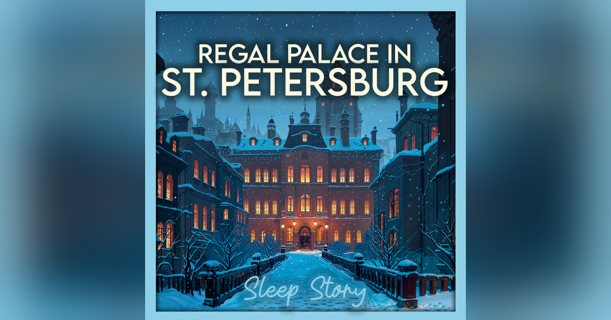 Regal Palaces in St. Petersburg, Russia: A Glistening Bedtime Soirée Regal Palaces in St. Petersburg, Russia: A Glistening Bedtime Soirée