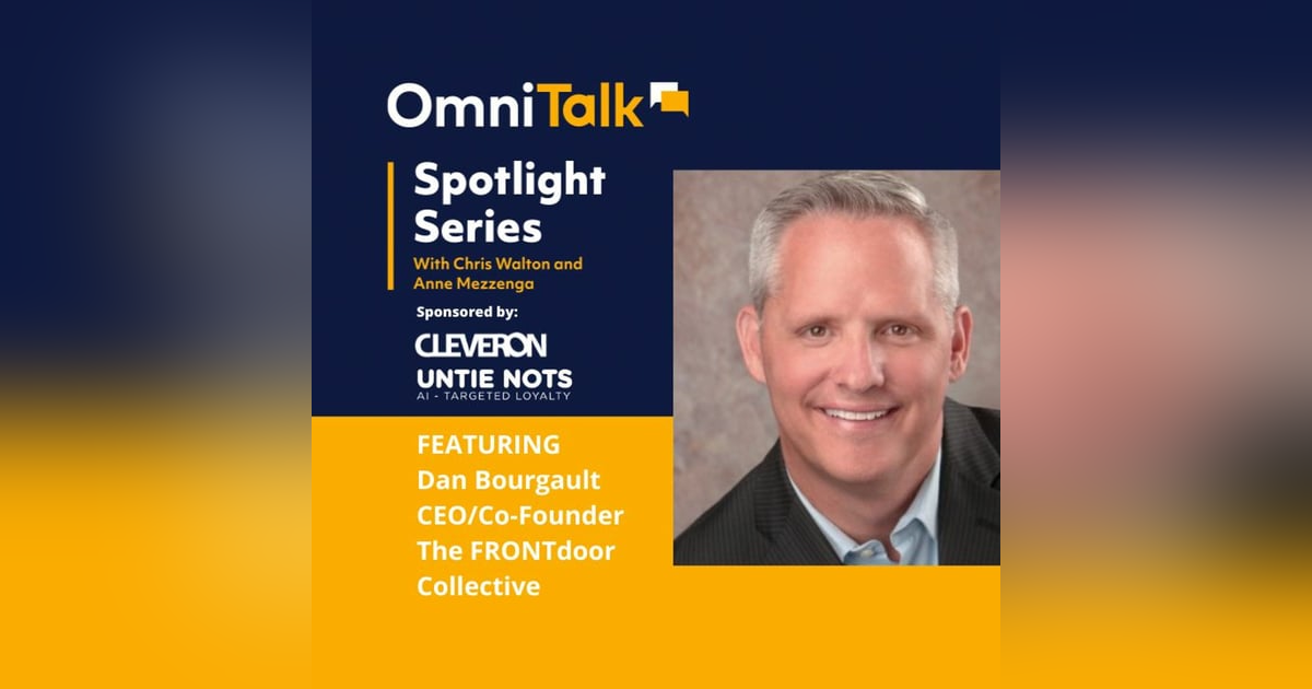 Spotlight Series | FRONTdoor Collective CEO & Co-Founder Dan Bourgault Spotlight Series | FRONTdoor Collective CEO & Co-Founder Dan Bourgault