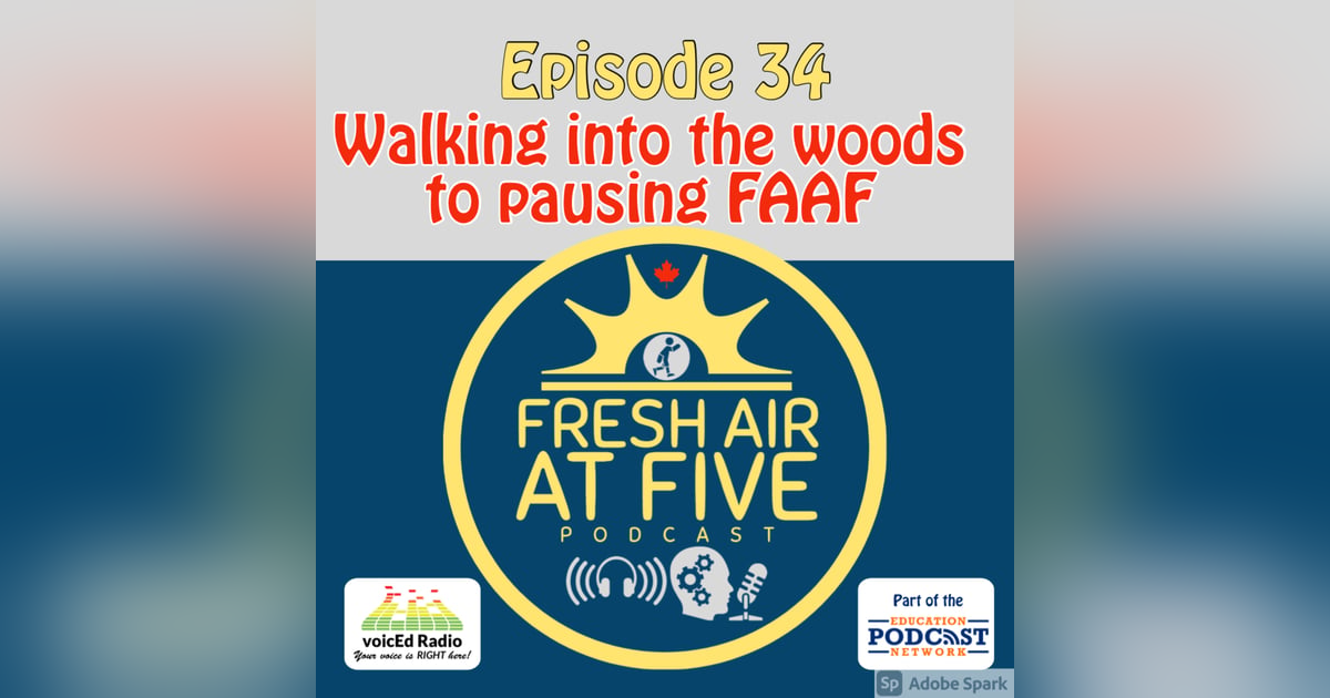 Walking into the woods to pausing FAAF - E34 Walking into the woods to pausing FAAF - E34