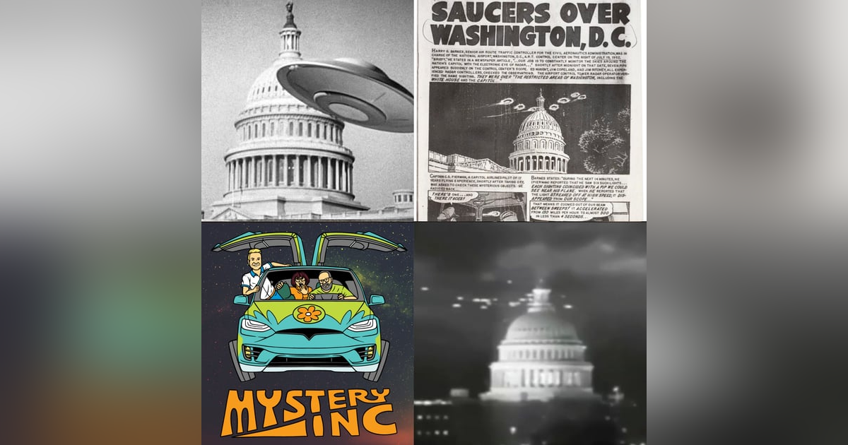 60: Encounters Over the Capitol: The UFO Frenzy of '52 60: Encounters Over the Capitol: The UFO Frenzy of '52
