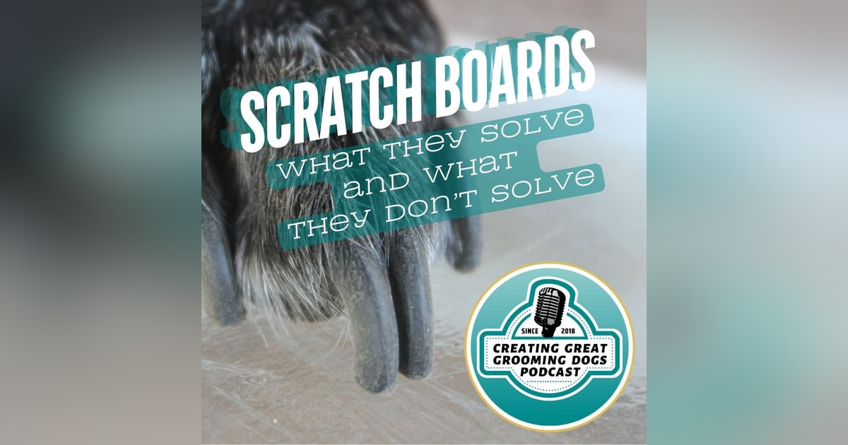 Scratch Boards: What They Solve & What They Don’t Solve Ep197 Scratch Boards: What They Solve & What They Don’t Solve Ep197