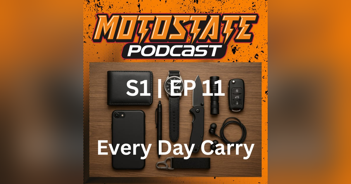 S1 | EP 11 Every Day Carry or EDC S1 | EP 11 Every Day Carry or EDC