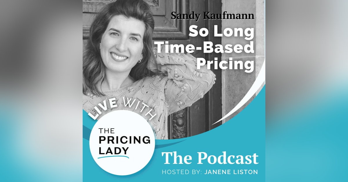 Why I Quickly Shifted Away From Time-Based Pricing Why I Quickly Shifted Away From Time-Based Pricing