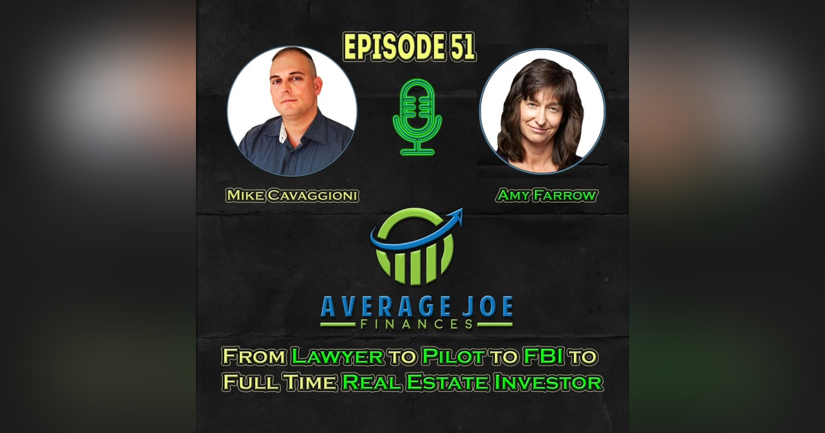 51. From Lawyer to Pilot to FBI to Full Time Real Estate Investor with Amy Farrow 51. From Lawyer to Pilot to FBI to Full Time Real Estate Investor with Amy Farrow
