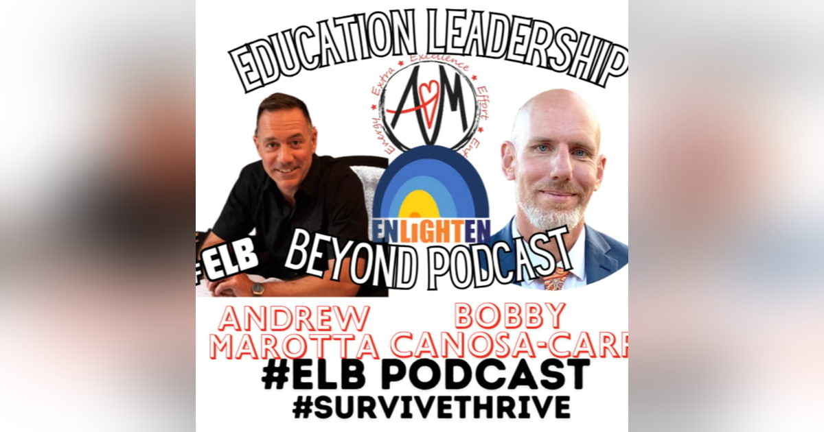 #ELB Podcast with Bobby Canosa-Carr #ELB Podcast with Bobby Canosa-Carr