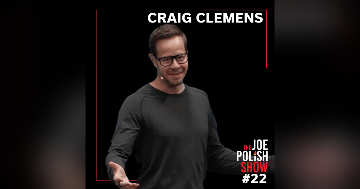 Hook, Align, Tell, Send: Craig Clemens' Secret to Mastering Persuasion and Crafting Captivating Campaigns with Joe Polish Hook, Align, Tell, Send: Craig Clemens' Secret to Mastering Persuasion and Crafting Captivating Campaigns with Joe Polish