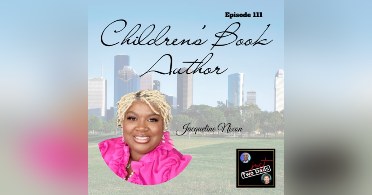 Episode 111: Jacqueline Nixon - Children’s Book Author Episode 111: Jacqueline Nixon - Children’s Book Author