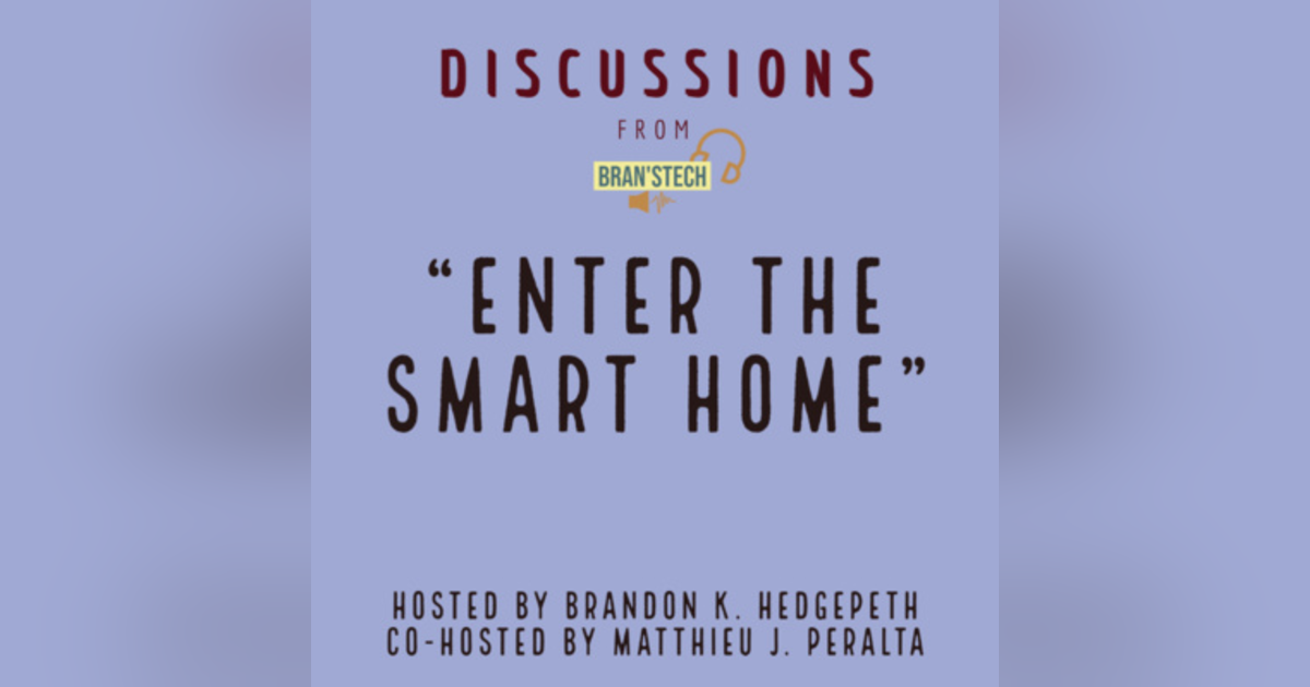 Enter the Smart Home | Discussions Enter the Smart Home | Discussions