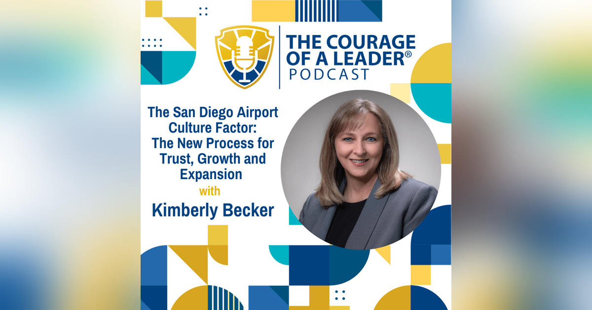 The San Diego Airport Culture Factor: The New Process for Trust, Growth and Expansion | Kimberly Becker The San Diego Airport Culture Factor: The New Process for Trust, Growth and Expansion | Kimberly Becker