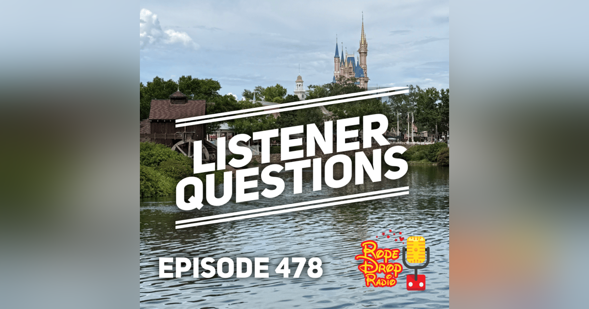 RDR 478: Listener Questions RDR 478: Listener Questions
