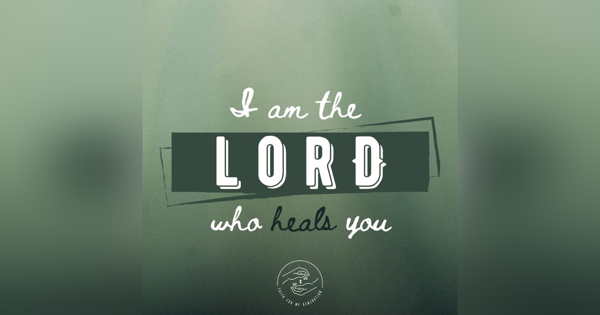 I am the Lord who Heals you (Live Service) I am the Lord who Heals you (Live Service)