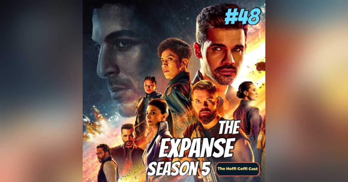 48 - The Expanse Season 5 48 - The Expanse Season 5