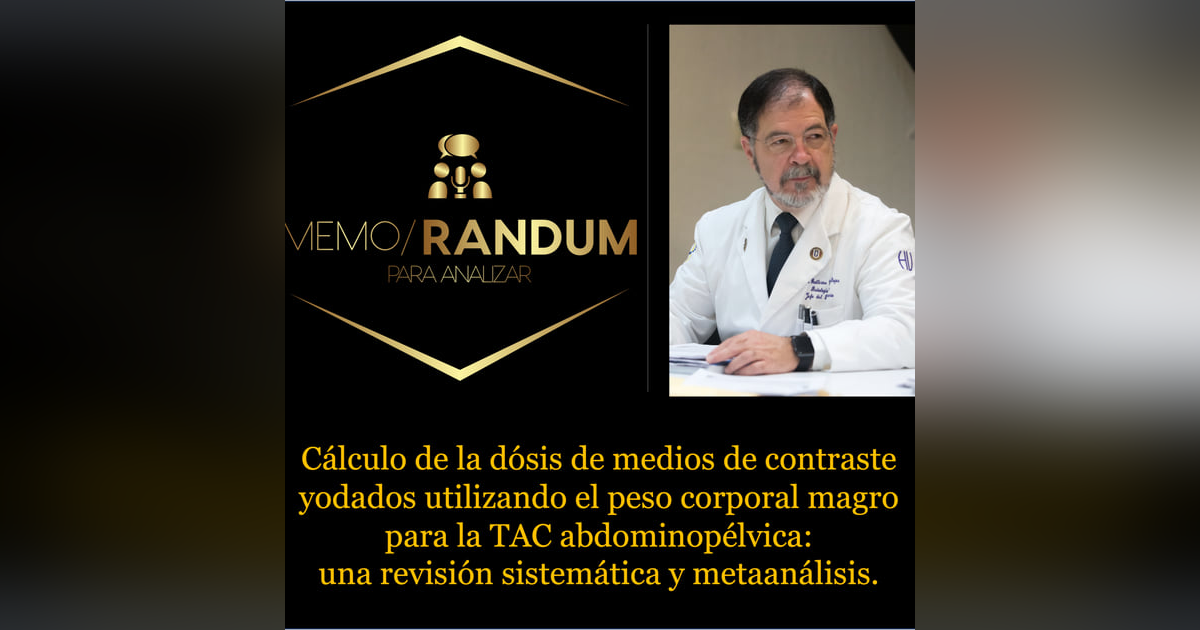 Cálculo de la dósis de contraste utilizando el peso corporal magro para la TAC abdominopélvica. Cálculo de la dósis de contraste utilizando el peso corporal magro para la TAC abdominopélvica.