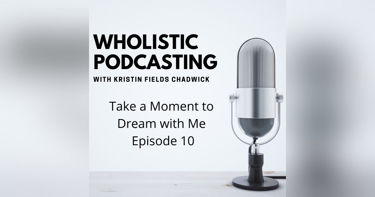 10. Take a Moment to Dream with Me 10. Take a Moment to Dream with Me