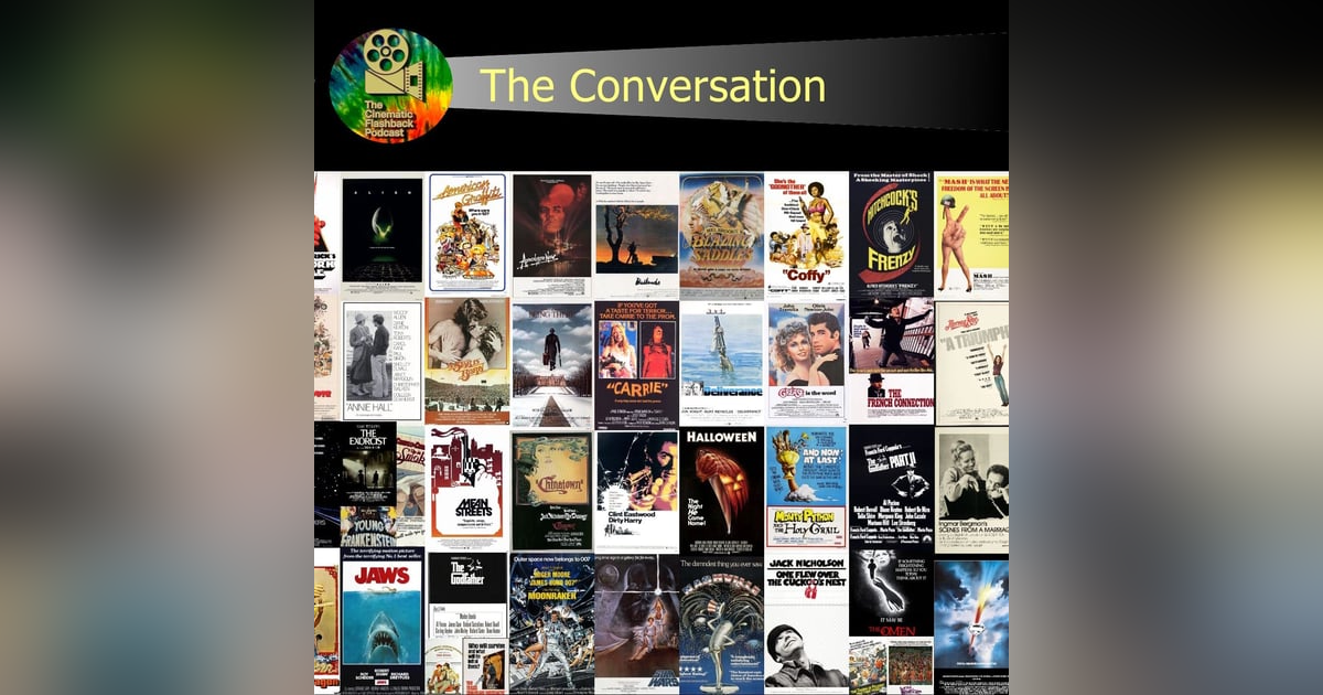 The Conversation (1974) - Francis Ford Coppola - Cinematic Flashback Podcast The Conversation (1974) - Francis Ford Coppola - Cinematic Flashback Podcast