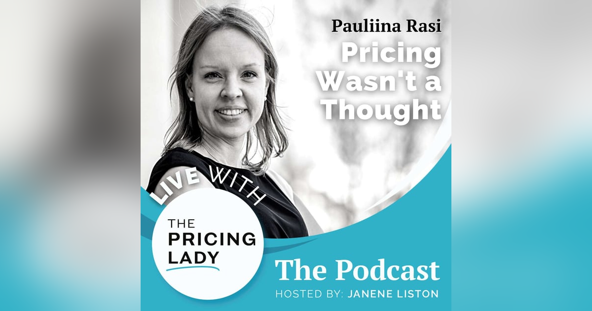 I Didn't Really Think about Pricing I Didn't Really Think about Pricing