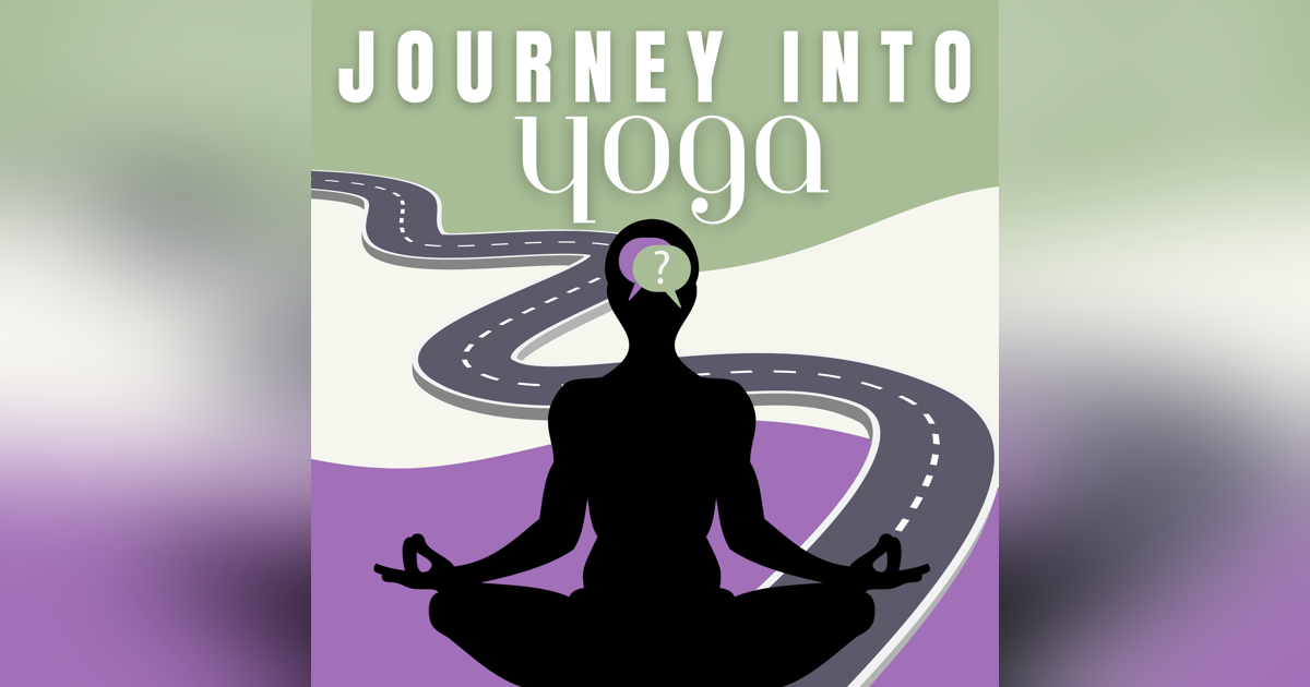 Journey Into Yoga Journey Into Yoga