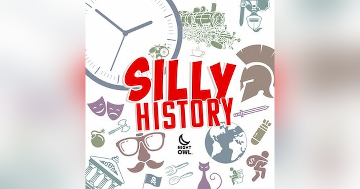 Silly History Reviewed Silly History Reviewed