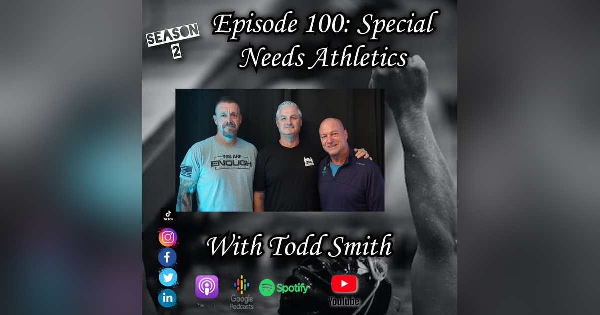 Episode 100:  Special Needs Athletics Episode 100:  Special Needs Athletics