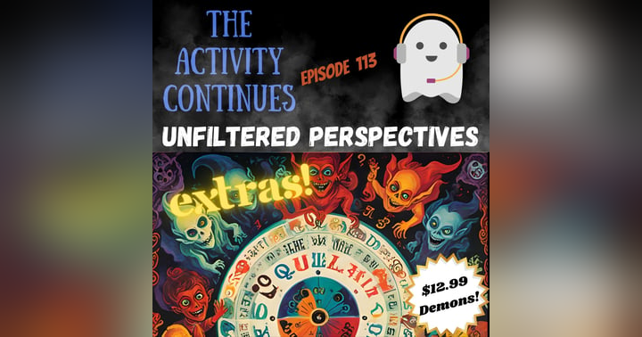 image for Episode 113: Unfiltered Perspectives Extras