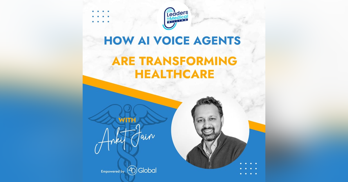 How AI Voice Agents are Transforming Healthcare with Ankit Jain How AI Voice Agents are Transforming Healthcare with Ankit Jain