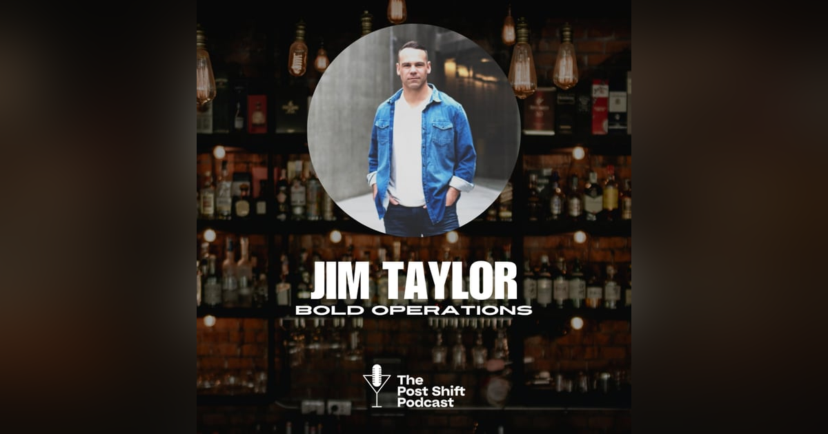 Episode #163 - Jim Taylor and Bold Operations Episode #163 - Jim Taylor and Bold Operations