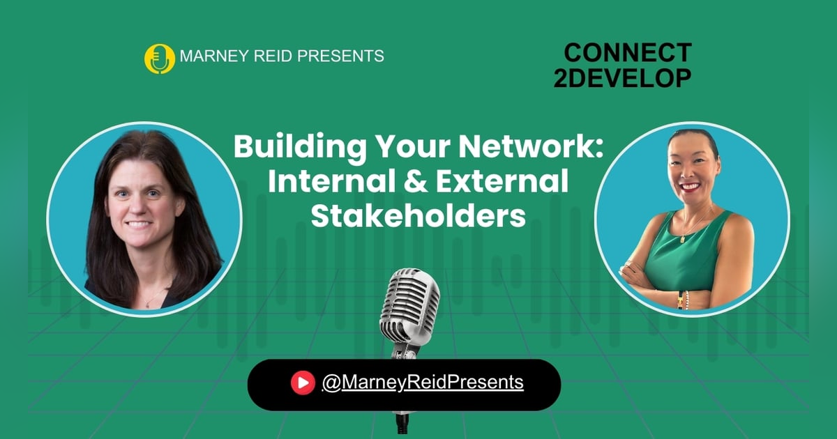 Building & Managing A Network - Internal Stakeholders & Consulting With Industry with Ann Roen and marnaey Reid Building & Managing A Network - Internal Stakeholders & Consulting With Industry with Ann Roen and marnaey Reid