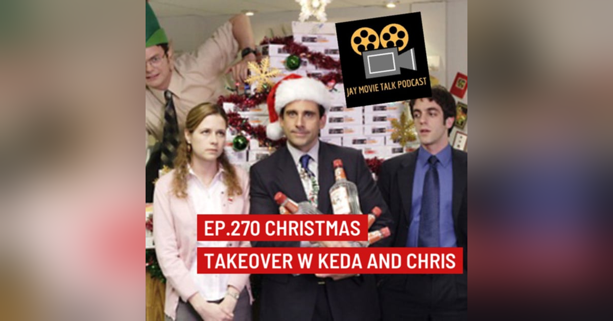 Jay Movie Talk Ep.270 Christmas Takeover 2022 Jay Movie Talk Ep.270 Christmas Takeover 2022